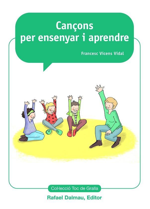 Cançons per ensenyar i aprendre | Vicens Vidal, Francesc | Cooperativa autogestionària
