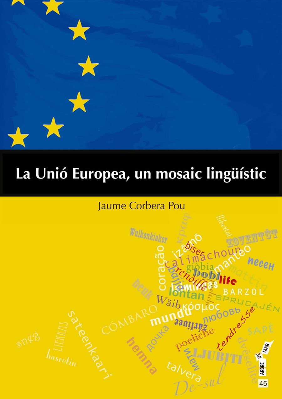 La Unió Europea, un mosaic lingüístic | Corbera Pou, Jaume | Cooperativa autogestionària