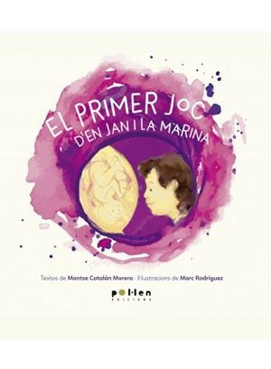 El primer joc d'en Jan i la Marina | Montse Catalán Morera i Marc Rodríguez