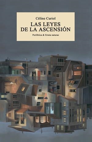 Las leyes de la ascensión | Curiol, Céline | Cooperativa autogestionària