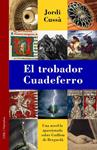 El trobador Cuadeferro | Jordi Cussà | Cooperativa autogestionària
