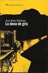 La dona de gris | Villalonga, Anna Maria
