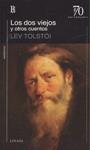 Los dos viejos y otros cuentos | Tolstói, Lev