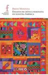 Ensayos de crítica feminista en Nuestra América | Breny Mendoza