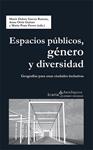 Espacios públicos, género y diversidad | Garcia Ramon, Maria Dolors/Ortiz Guitart, Anna/Prats Ferret, Maria | Cooperativa autogestionària
