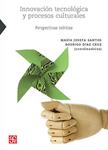 Innovación tecnológica y procesos culturales | Santos, Maria Josefa / Díaz Cruz, Rodrigo (coords.) | Cooperativa autogestionària