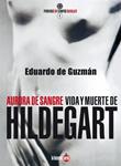 Aurora de Sangre. Vida y muerte de Hildegart | Eduardo de Guzman