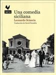 Una comedia siciliana | Sciascia, Leonardo