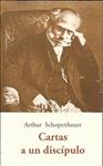 Cartas a un discípulo | SCHOPENHAUER, ARTHUR | Cooperativa autogestionària
