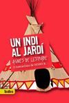 Un indi al jardí | de Lestrade, Agnès | Cooperativa autogestionària