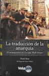 La traducción de la anarquía | Bray, Mark