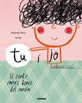 Tu i jo. El conte més bonic del món | Roca, Elisenda; Guridi | Cooperativa autogestionària