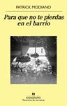 Para que no te pierdas en el barrio | Modiano, Patrick | Cooperativa autogestionària