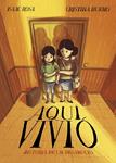 Aquí vivió | ROSA, ISAAC/BUENO, CRISTINA