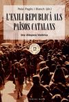 L'exili republicà als Països Catalans | Pagès i Blanch, Pelai | Cooperativa autogestionària