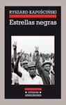 Estrellas negras | Kapuscinski, Ryszard