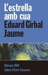 L'estrella amb cua | Girbal Jaume, Eduard | Cooperativa autogestionària