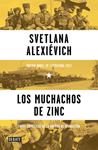 Los muchachos de zinc | ALEXIEVICH, SVETLANA