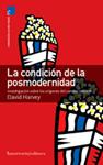 La condición de la posmodernidad | Harvey, David