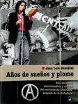 Años de sueños y plomo | González López, Juan Luis