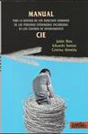 Manual para la defensa de los derechos humanos de las personas extranjeras encerradas en los centros de internamiento CIE | Ríos, Julián; Santos, Eduardo; Almeida, Cristina | Cooperativa autogestionària