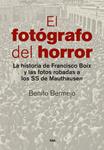 El fotógrafo del horror | BERMEJO SANCHEZ, BENITO