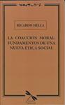 La coacción moral | Mella, Ricardo | Cooperativa autogestionària