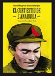 El curt estiu de l'anarquia | Enzensberg, Hans Magnus