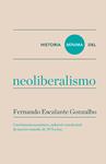 Historia mínima del neoliberalismo | Escalante Gonzalbo, Fernando