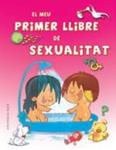 El meu primer llibre de sexualitat | DD.AA. | Cooperativa autogestionària