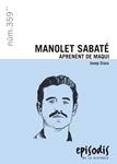 Manolet Sabaté | Clara, Josep
