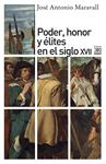 Poder, honor y élites en el siglo XVII | Maravall, José Antonio | Cooperativa autogestionària