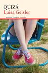 Quizá | Geisler, Luisa | Cooperativa autogestionària