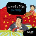 El papá de Tesla no quiere | Mendel-Hartvig, Åsa | Cooperativa autogestionària