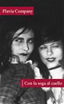 Con la soga al cuello | Company, Flavia | Cooperativa autogestionària
