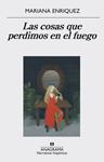 Las cosas que perdimos en el fuego | Mariana Enríquez | Cooperativa autogestionària