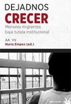 Dejadnos crecer | Empez, Núria (coord.) | Cooperativa autogestionària