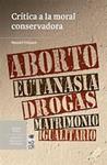 Crítica a la moral conservadora | Vivanco, Manuel | Cooperativa autogestionària