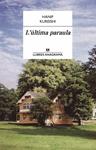 L'última paraula | Kureishi, Hanif | Cooperativa autogestionària