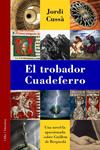 El trobador Cuadeferro | Jordi Cussà | Cooperativa autogestionària