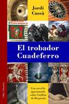 El trobador Cuadeferro | Jordi Cussà