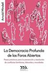 La Democracia Profunda de los Foros Abiertos | Mindell, Arnold | Cooperativa autogestionària
