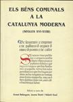 ELS BÉNS COMUNALS A LA CATALUNYA MODERNA (SEGLES XVI-XVIII) | Varios autores | Cooperativa autogestionària