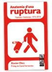 Anatomia d'una ruptura | Xavier Diez | Cooperativa autogestionària
