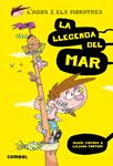 L'Agus i els monstres 5 - La llegenda del mar | Copons, Jaume; Fortuny, Liliana | Cooperativa autogestionària
