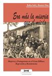 Era más la miseria que el miedo | Díaz, Beatriz / Solé, Belén | Cooperativa autogestionària