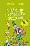 Charlie y la fábrica de chocolate | Dahl, Roald