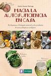 Hacia la autosuficiencia en casa | Sauvage, Annie-Jeanne