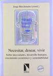 Necesitar, desear, vivir | Jorge Riechmann | Cooperativa autogestionària