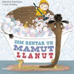 Com rentar un mamut llanut | Robinson, Michelle